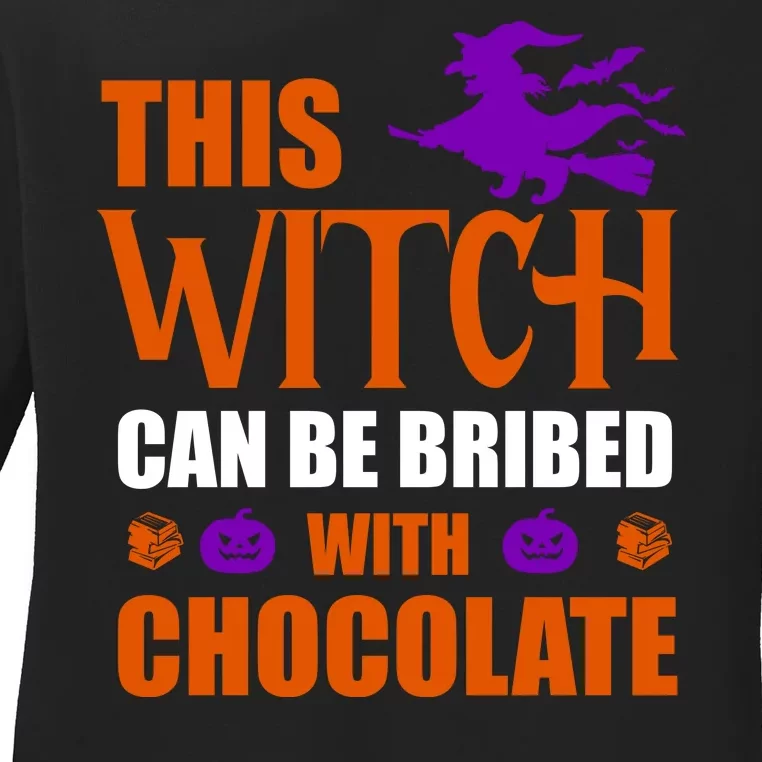 This Witch Can Be Bribed With Chocolate Ladies Long Sleeve Shirt