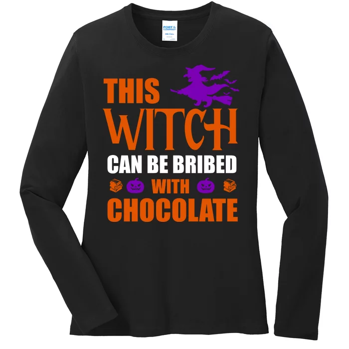 This Witch Can Be Bribed With Chocolate Ladies Long Sleeve Shirt