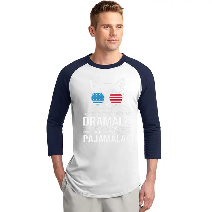 Together We Can End The Dramala And The Trauma And Go Relax Baseball Sleeve Shirt