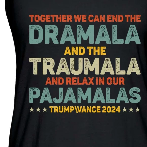 Together We Can End The Dramala And The Traumala Harris Walz Ladies Essential Flowy Tank