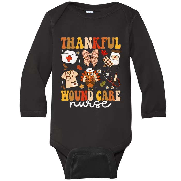 Thankful Wound Care Nurse Thanksgiving Fall Autumn Nurse Baby Long Sleeve Bodysuit