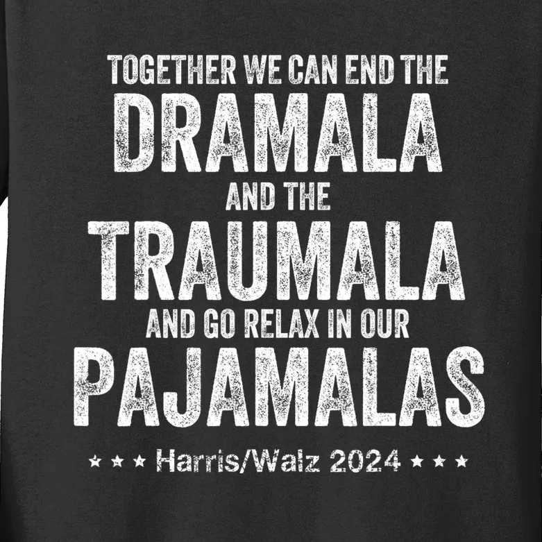 Together We Can End The Dramala And The Traumala Kids Long Sleeve Shirt