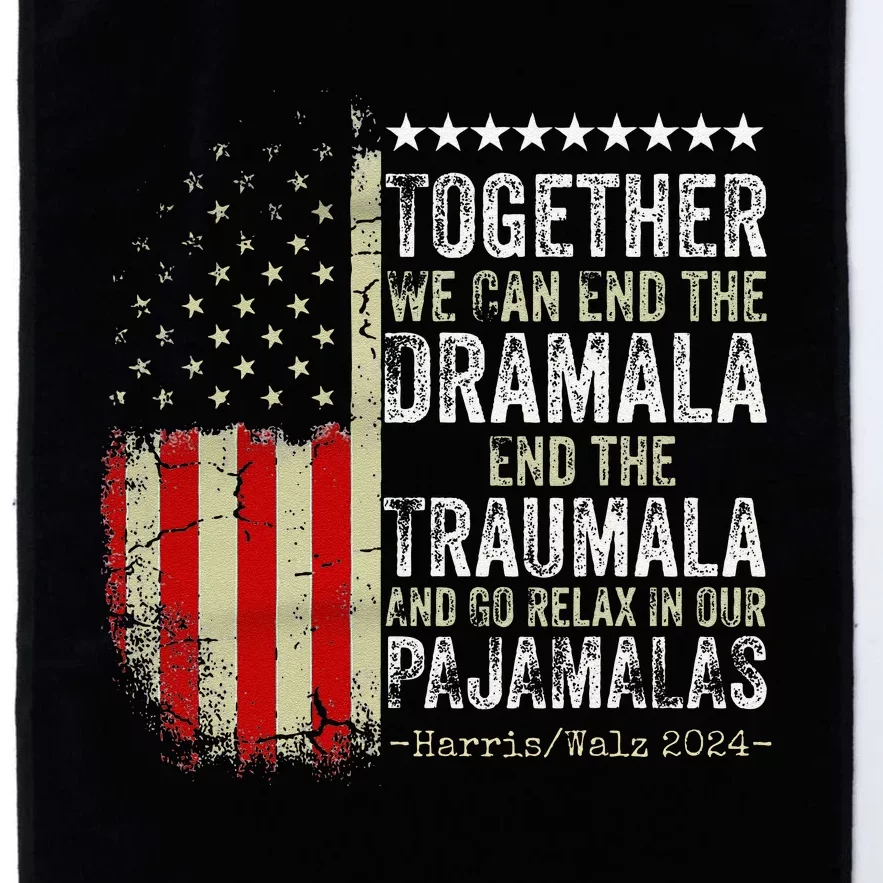 Together We Can End The Dramala And The Traumala Funny Platinum Collection Golf Towel