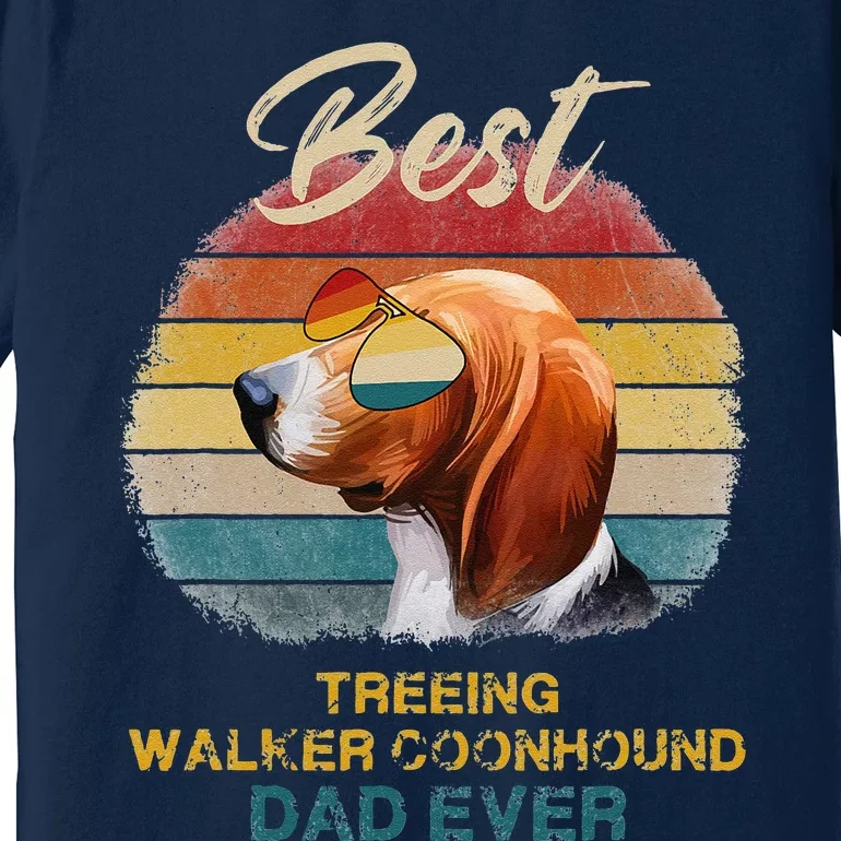 Treeing Walker Coonhound Dog Best Dad Ever Father Day Premium T-Shirt