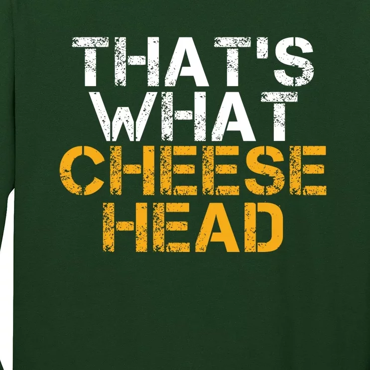 That's What Cheese Head Green Bay Packers T-Shirt