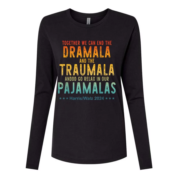 Together We Can End The Dramala And The Traumala Apparel Womens Cotton Relaxed Long Sleeve T-Shirt