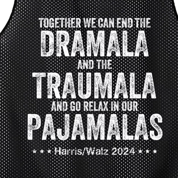 Together We Can End The Dramala And The Traumala Mesh Reversible Basketball Jersey Tank