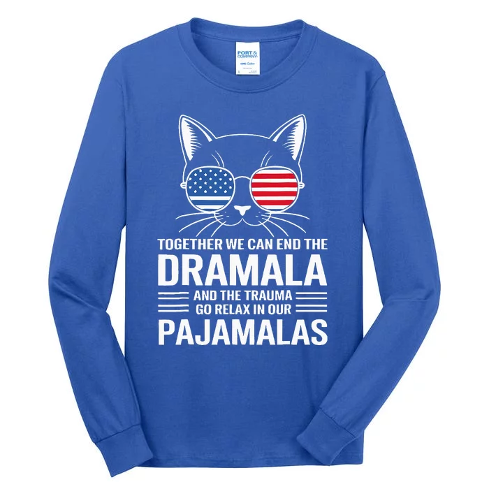 Together We Can End The Dramala And The Traumala Tall Long Sleeve T-Shirt