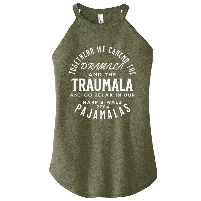 Together We Can End The Dramala And The Traumala Women’s Perfect Tri Rocker Tank