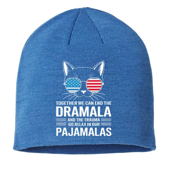 Together We Can End The Dramala And The Trauma And Go Relax 8 1/2in Sustainable Knit Beanie