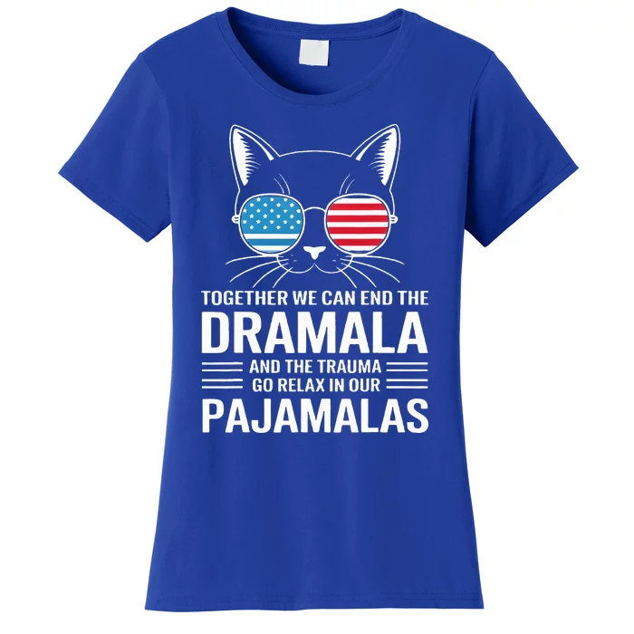 Together We Can End The Dramala And The Trauma And Go Relax Women's T-Shirt