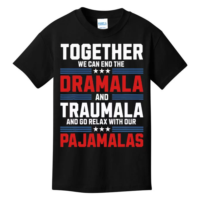 Together We Can End The Dramala And Traumala Pajamalas Kids T-Shirt