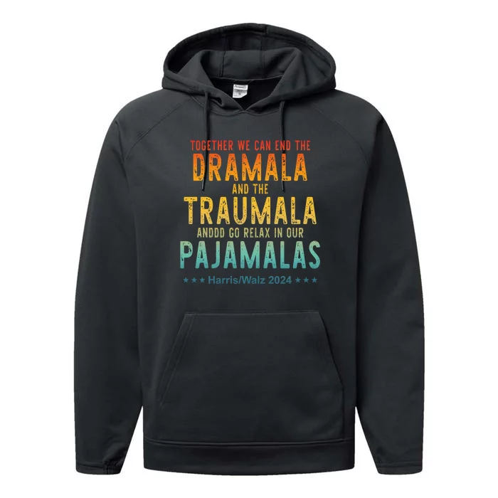 Together We Can End The Dramala And The Traumala Apparel Performance Fleece Hoodie