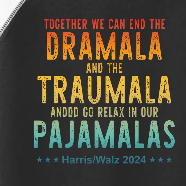 Together We Can End The Dramala And The Traumala Apparel Toddler Fine Jersey T-Shirt