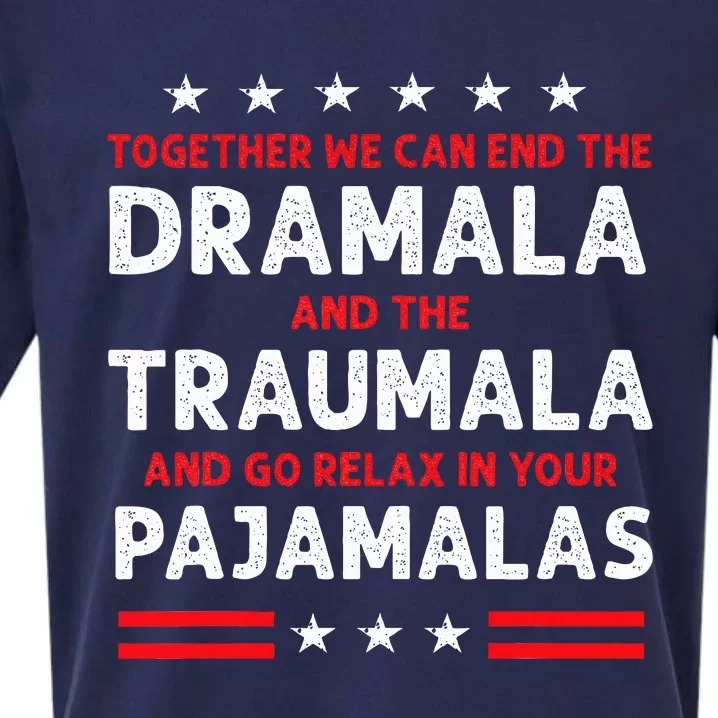 Together We Can End The Dramala And The Traumala Sueded Cloud Jersey T-Shirt