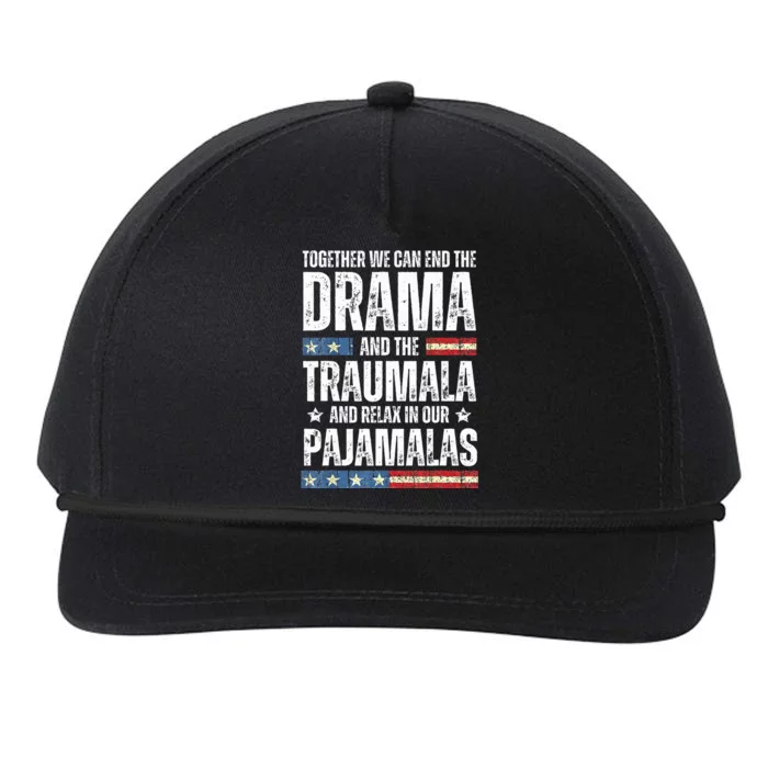 Together We Can End The Dramala And The Traumala Snapback Five-Panel Rope Hat