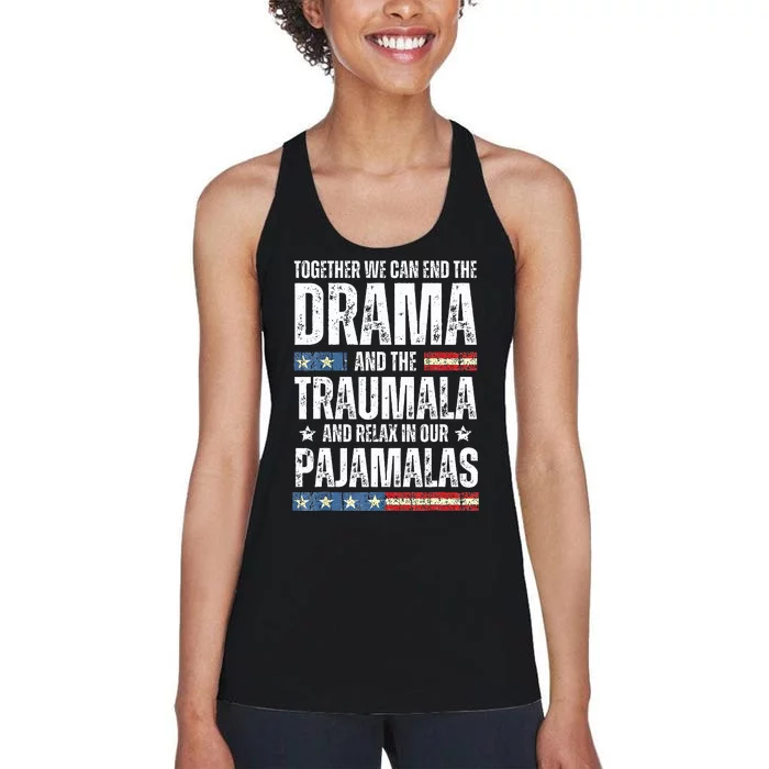 Together We Can End The Dramala And The Traumala Women's Racerback Tank