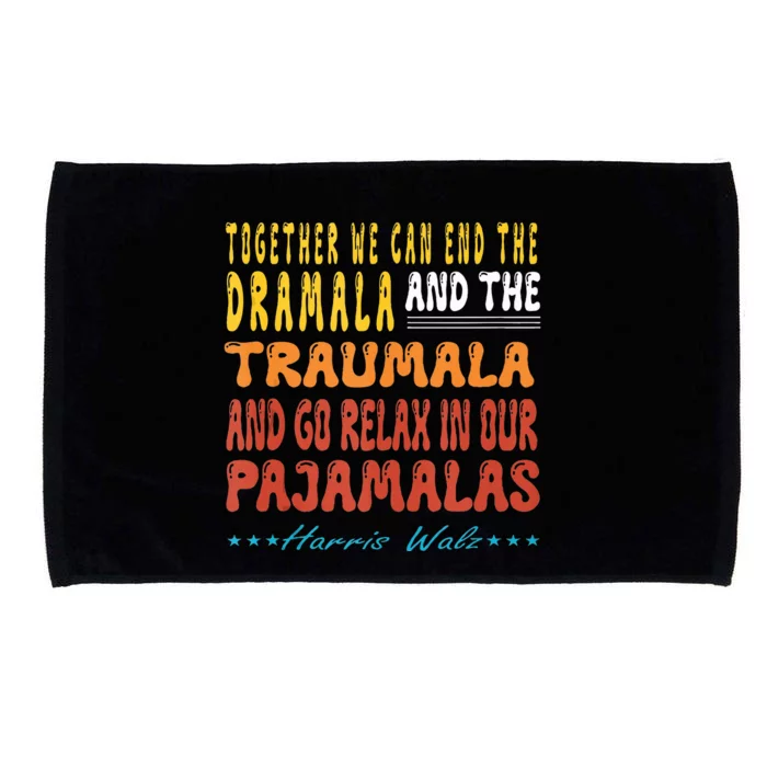 Together We Can End The Dramala And The Traumala Microfiber Hand Towel