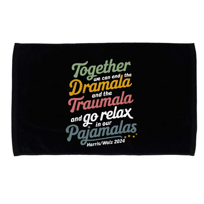 Together We Can End The Dramala And The Traumala Microfiber Hand Towel