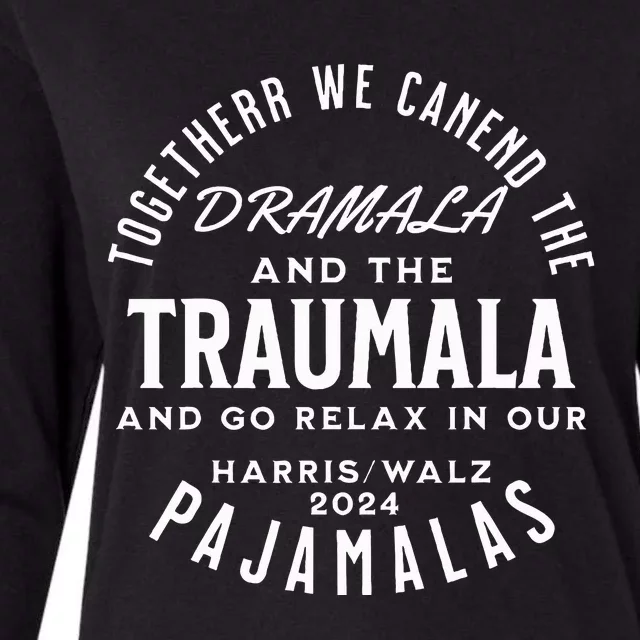 Together We Can End The Dramala And The Traumala Womens Cotton Relaxed Long Sleeve T-Shirt