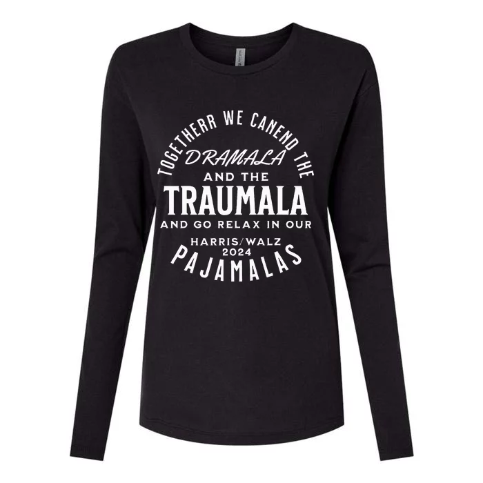 Together We Can End The Dramala And The Traumala Womens Cotton Relaxed Long Sleeve T-Shirt