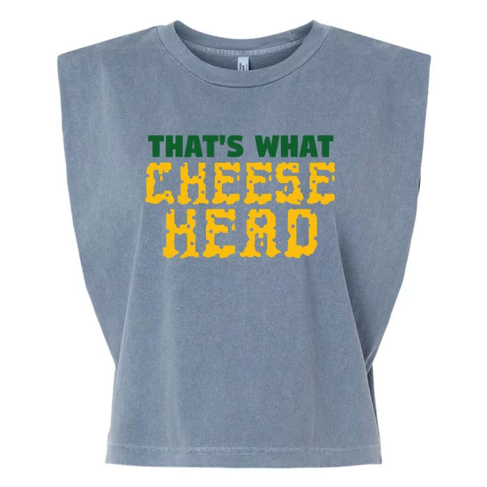 ThatS What Cheese Head Green And Gold She Said Garment-Dyed Women's Muscle Tee