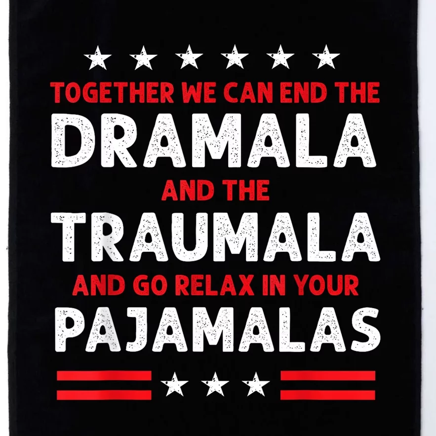 Together We Can End The Dramala And The Traumala Platinum Collection Golf Towel