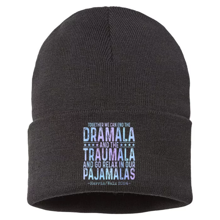 Together We Can End The Dramala And The Traumala Sustainable Knit Beanie