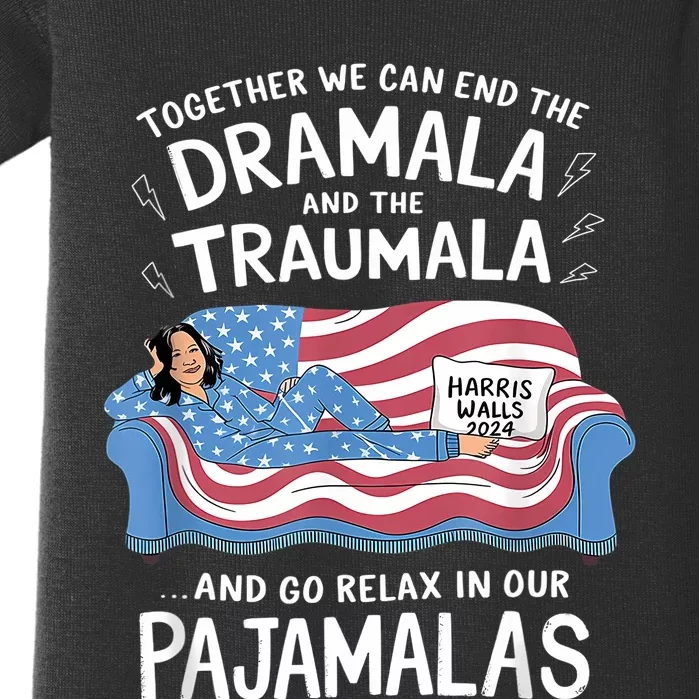 Together We Can End The Dramala And Traumala Pajamas Funny Baby Bodysuit