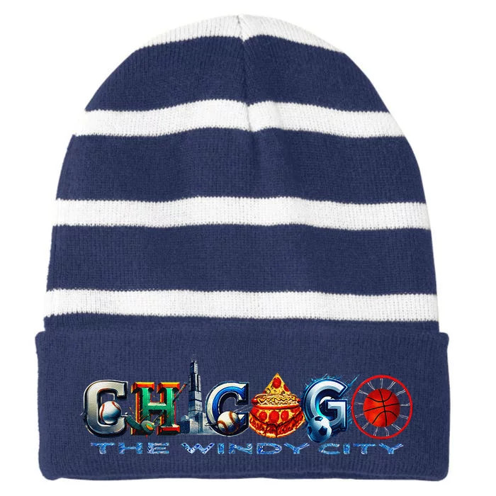 The Windy City A Chicago Sporting Team Fan A Fun Chicagoan Striped Beanie with Solid Band