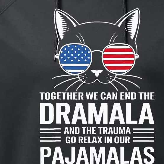 Together We Can End The Dramala And The Traumala Performance Fleece Hoodie