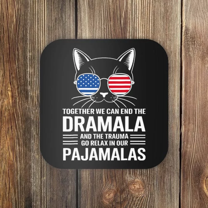 Together We Can End The Dramala And The Traumala Coaster