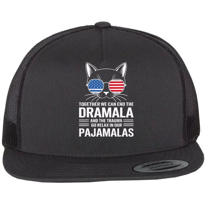 Together We Can End The Dramala And The Traumala Flat Bill Trucker Hat