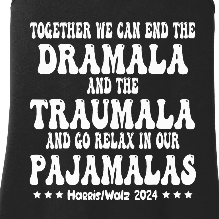 Together We Can End The Dramala And The Traumala Ladies Essential Tank