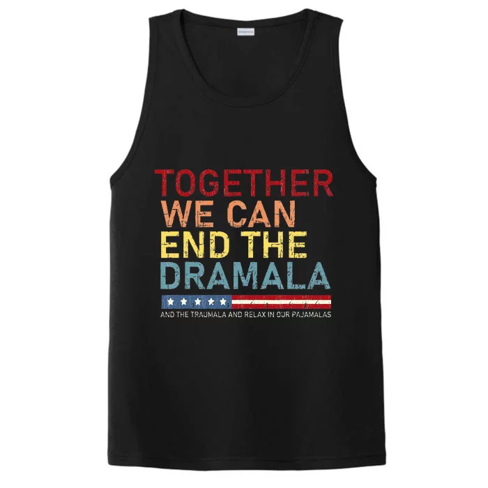 Together We Can End The Dramala Performance Tank