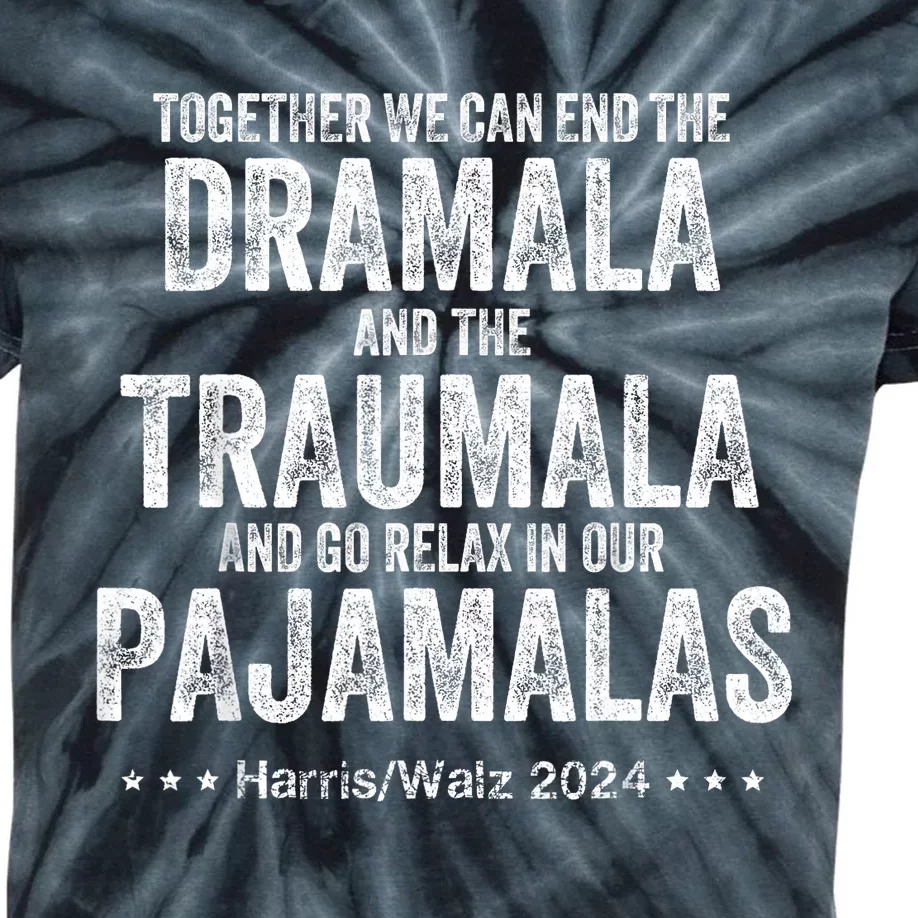 Together We Can End The Dramala And The Traumala Kids Tie-Dye T-Shirt