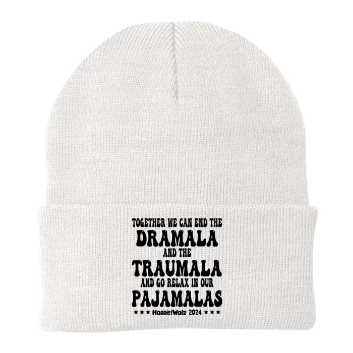 Together We Can End The Dramala And The Traumala Funny Quote Knit Cap Winter Beanie