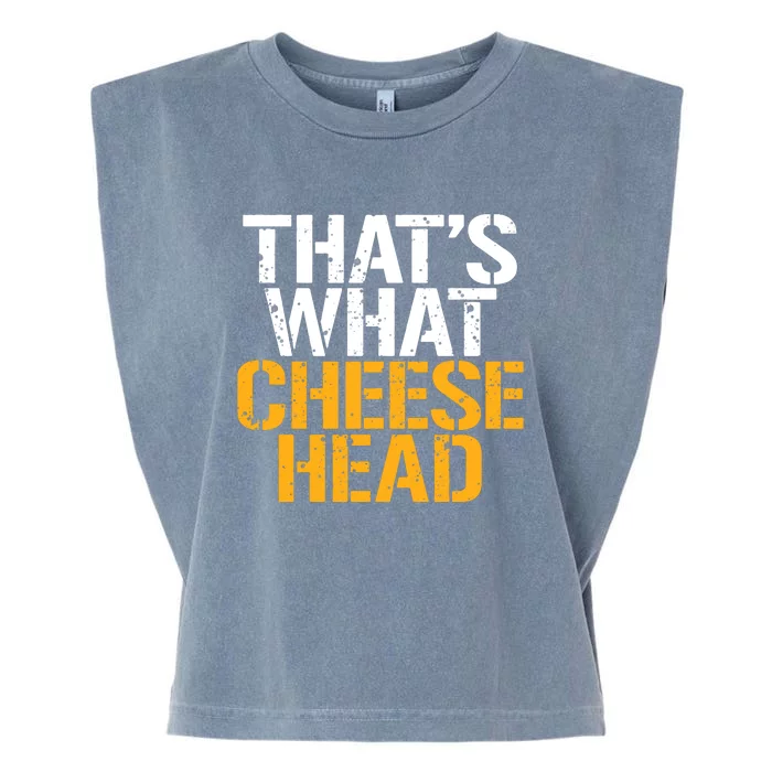 That's What Cheese Head Packers Garment-Dyed Women's Muscle Tee