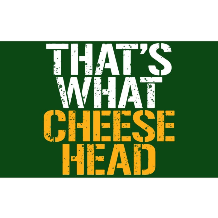 That's What Cheese Head Packers Bumper Sticker