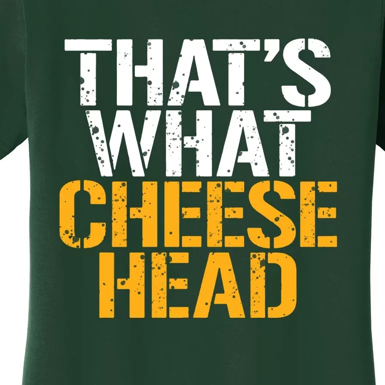 That's What Cheesehead - Funny Green Bay Football Tank Top