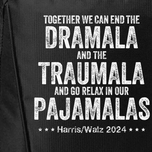 Together We Can End The Dramala And The Traumala City Backpack