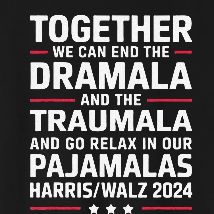 Together We Can End The Dramala And The Traumala Women's Crop Top Tee