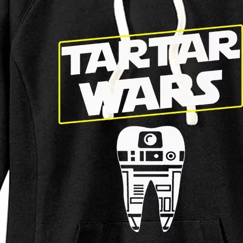 Tartar Wars Dental Hygienists Funny Dentist Women's Fleece Hoodie