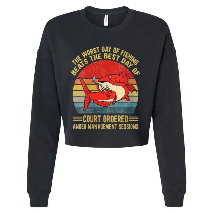 The Worst Day Of Fishing Beats The Best Day Of Court Ordered Cute Cropped Pullover Crew