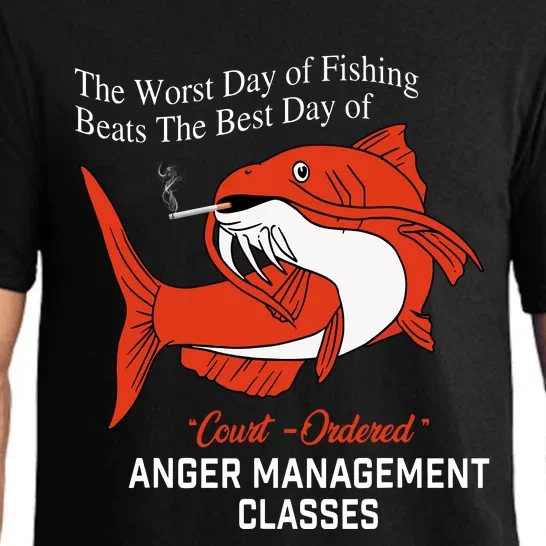 The Worst Day Of Fishing Beats The Best Days Of Anger Management Session Smoking Pajama Set