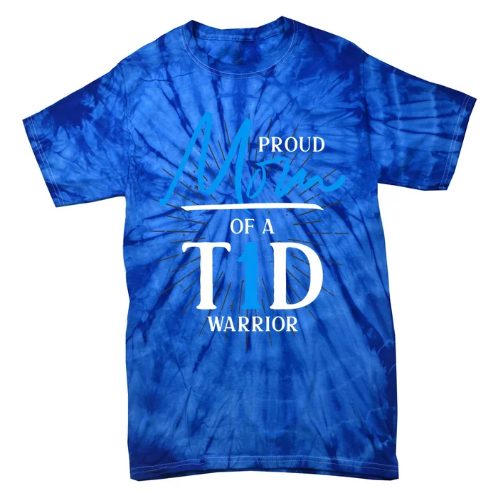 T1d Warrior Diabetes Awareness Month Mom Diabetes Awareness Cool Gift Tie-Dye T-Shirt