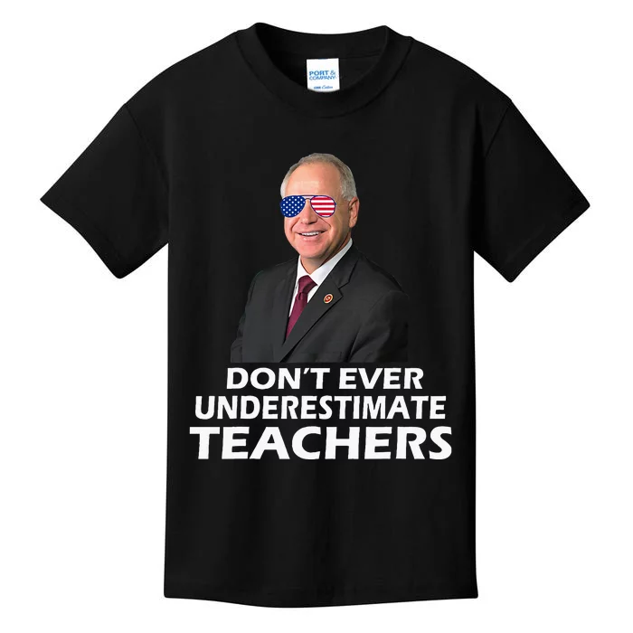 Tim Walz Don’T Ever Underestimate Teachers Kids T-Shirt