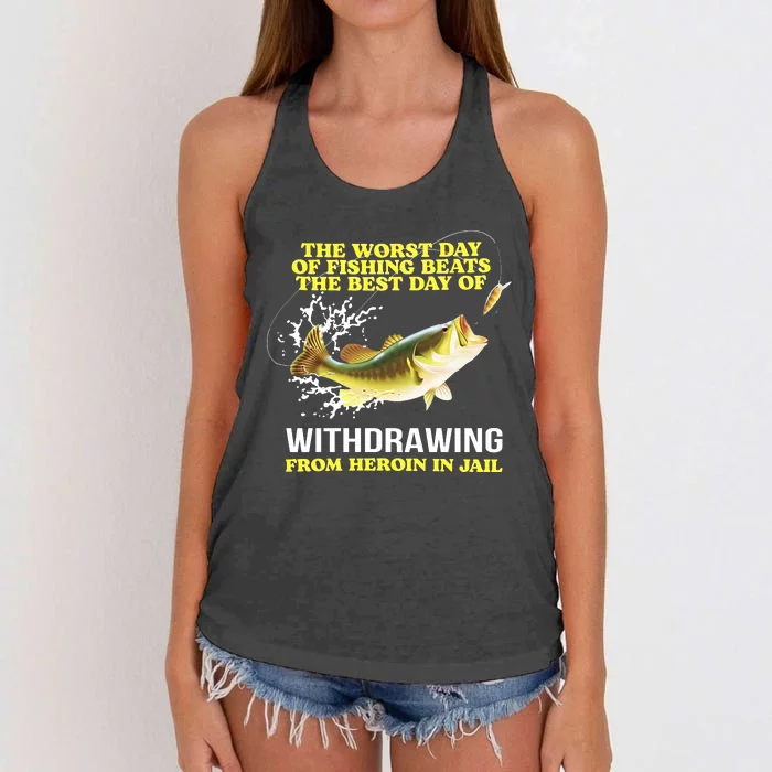 The Worst Day Of Fishing Beats The Best Day Of Withdrawing Women's Knotted Racerback Tank