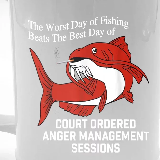 The Worst Day Of Fishing Beats The Best Day Of Court Ordered Gift Front & Back Beer Stein