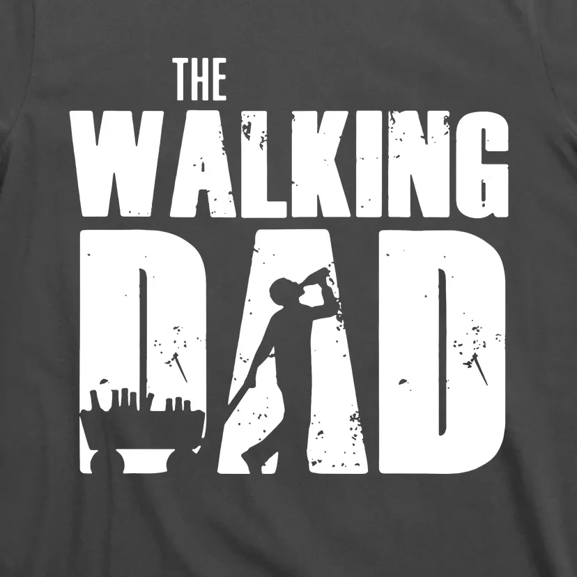 The Walking Dad Beer Fathers Day T-Shirt